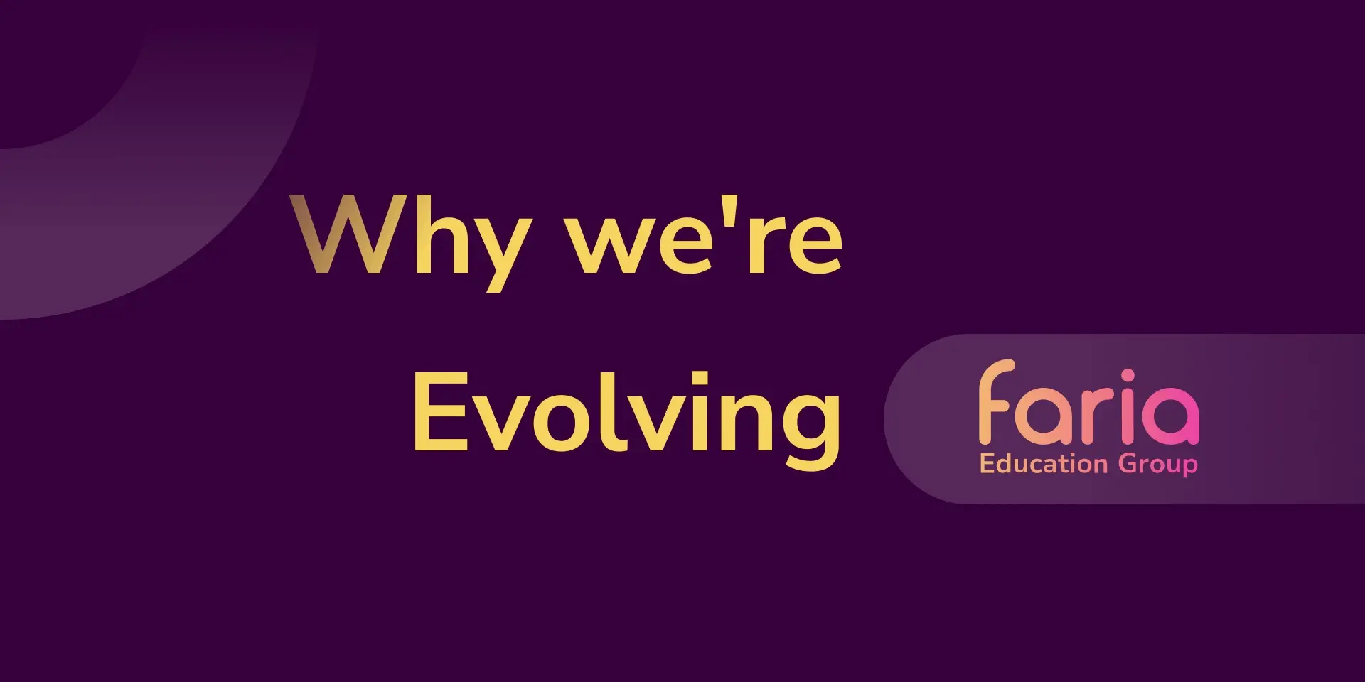 Why we're evolving